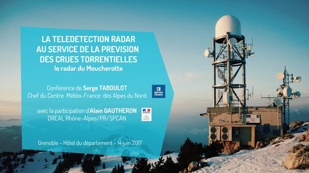 La  tldtection Radar au service de la prvision des crues torrentielles - le radar du Moucherotte.