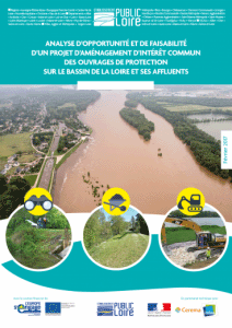 Analyse d'opportunité et de faisabilité d'un projet d'aménagement d'intérêt commun des ouvrages de protection sur le bassin de la Loire et de ses affluents