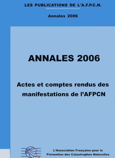 Annales 2006 : Actes et comptes-rendus des manifestations de l'AFPCN