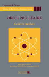 Droit nucléaire : La sûreté nucléaire