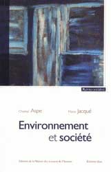 Environnement et socit : une analyse sociologique de la question environnementale