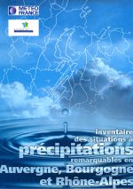 Inventaire des situations  prcipitations remarquables en Auvergne, Bourgogne et Rhne-Alpes