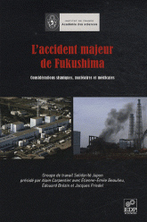 L'accident majeur de Fukushima - Considérations sismiques, nucléaires et médicales