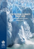 Le climat dans le monde 2001-2010 : une décennie d'extrêmes climatiques. Rapport de synthèse