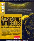 Les catastrophes naturelles : le grand cafouillage