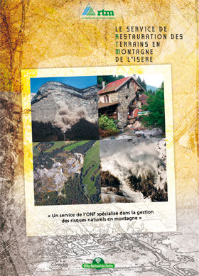 Le Service de Restauration des Terrains en Montagne de l'Isère