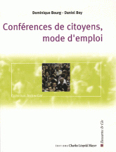 Confrences de citoyens, mode d'emploi. Les enjeux de la dmocratie participative