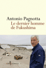 Le dernier Homme de Fukushima