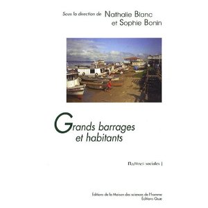 Grands barrages et habitants : Les risques sociaux du dveloppement