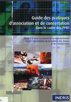Guide des pratiques d'association et de concertation dans le cadre des PPRT
