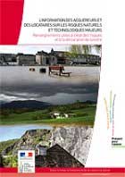 Linformation des acqureurs et des locataires sur les risques naturels et technologiques majeurs : Renseignements utiles  ltat des risques et  la dclaration de sinistre