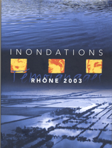 Inondations Rhne 2003 : Tmoignages