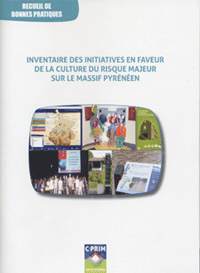 Inventaire des initiatives en faveur de la culture du risque majeur sur le massif pyrnen