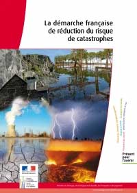 La dmarche franaise de rduction du risque de catastrophes