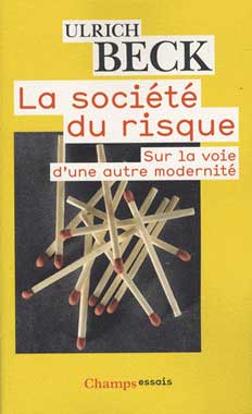 La socit du risque : Sur la voie d'une autre modernit