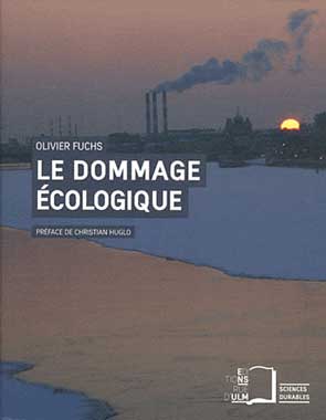 Le dommage cologique : quelles responsabilits juridiques ?