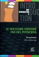 Le nuclaire expliqu par des physiciens