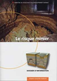 Le risque minier - Dossier d'information