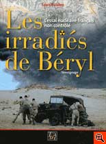 Les irradis de Bryl : l'essai nuclaire franais non contrl