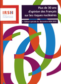 Plus de 30 ans d'opinion des Franais sur les risques nuclaires : Edition spciale du baromtre IRSN 2012