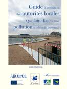 Guide  destination des autorits locales. Que faire face  une pollution accidentelle des eaux ?