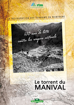 La Restauration des Terrains en Montagne : 150 ans de lutte contre les risques naturels