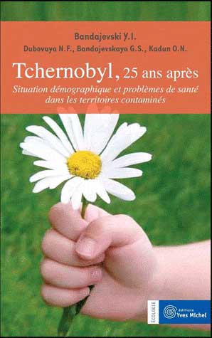 Tchernobyl, 25 ans aprs : Situation dmographique et problmes de sant dans les territoires contamins