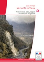 Guide pratique : Versants rocheux : Phnomnes, alas, risques et mthodes de gestion