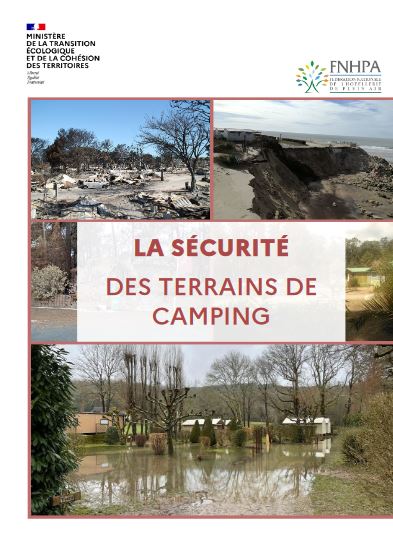 La scurit des terrains de camping : Guide pratique destin aux professionnels de lhtellerie de plein air, aux collectivits locales et aux services de ltat