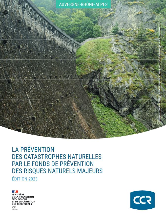 La prévention des catastrophes naturelles par le Fonds de prévention des risques naturels majeurs en Auvergne-Rhône-Alpes | Édition 2023