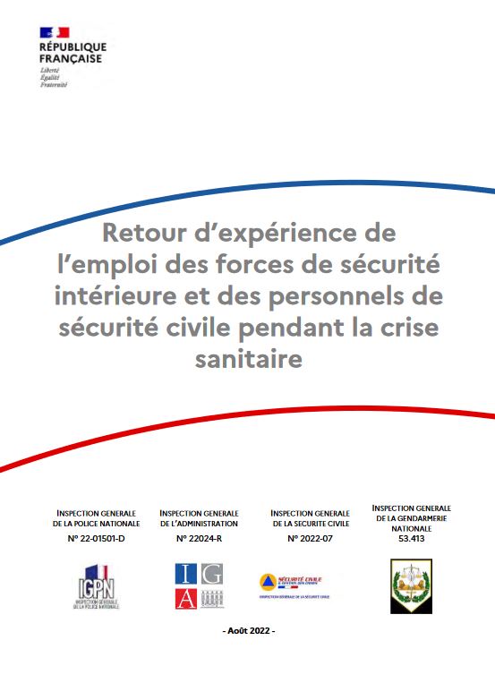 Retour d'exprience de l'emploi des forces de scurit intrieure et des personnels de scurit civile pendant la crise sanitaire