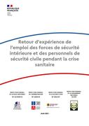 Retour d'exprience de l'emploi des forces de scurit intrieure et des personnels de scurit civile pendant la crise sanitaire