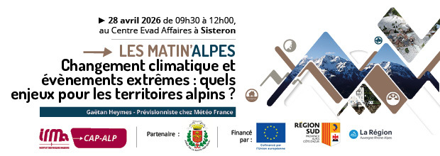 Matin�Alpes #2 - Changement climatique et �v�nements extr�mes : quels enjeux pour les territoires alpins ?