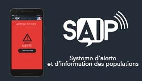 SAIP : l'Appli gouvernementale pour alerter les populations en cas de crise majeure