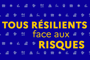 Tous résilients face aux risques